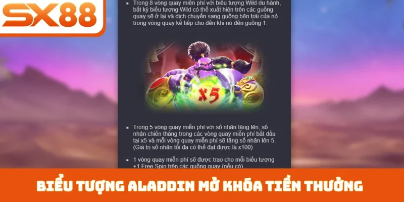Biểu tượng Aladdin mở khóa tiền thưởng