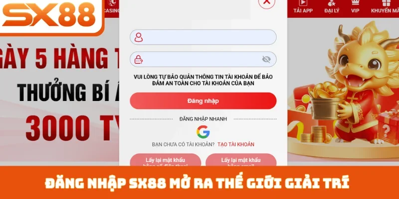 Đăng nhập SX88 mở ra thế giới giải trí