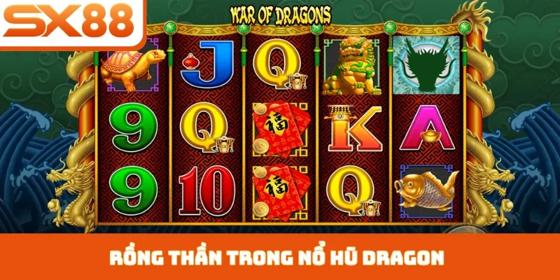 Rồng thần trong nổ hũ Dragon